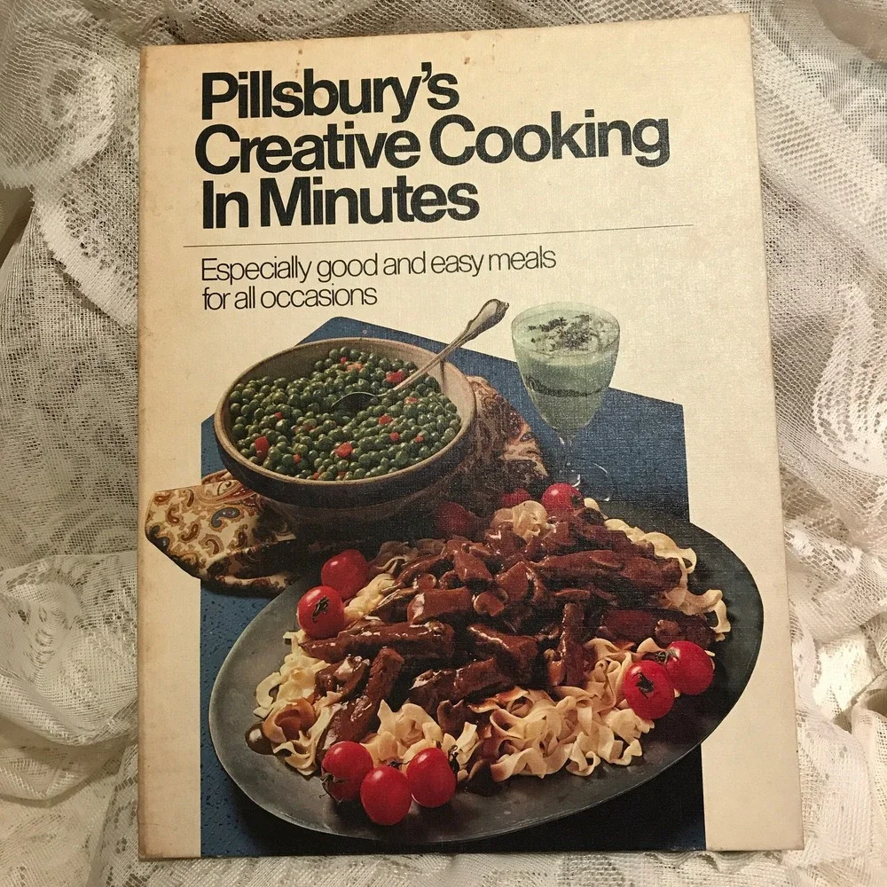 Cook Book Pillsbury's Creative Cooking In Minutes 1971 Old Stand-by Recipes
